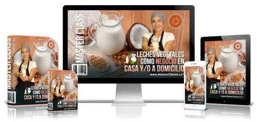 LECHES VEGETALES COMO NEGOCIO EN CASA Y/O A DOMICILIO